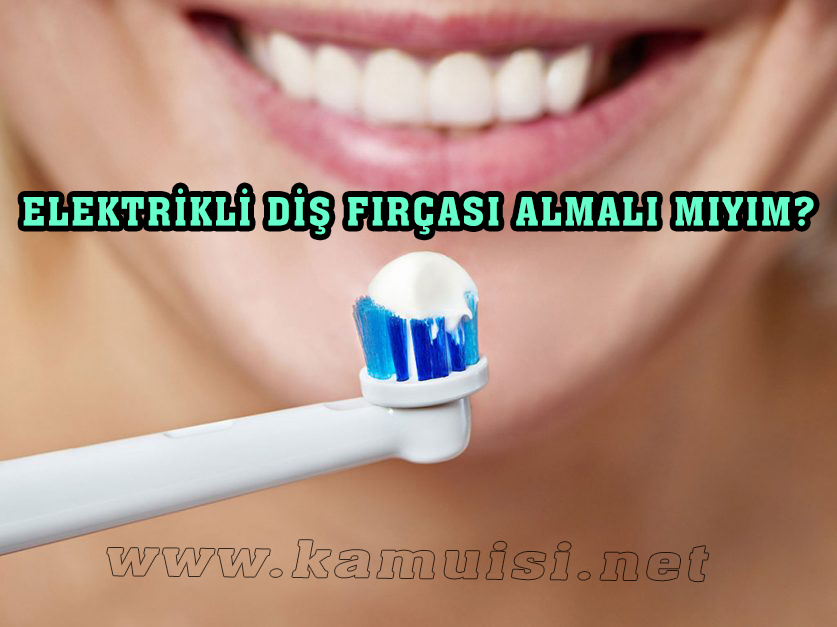 Elektrikli diş fırçası almalı mıyım