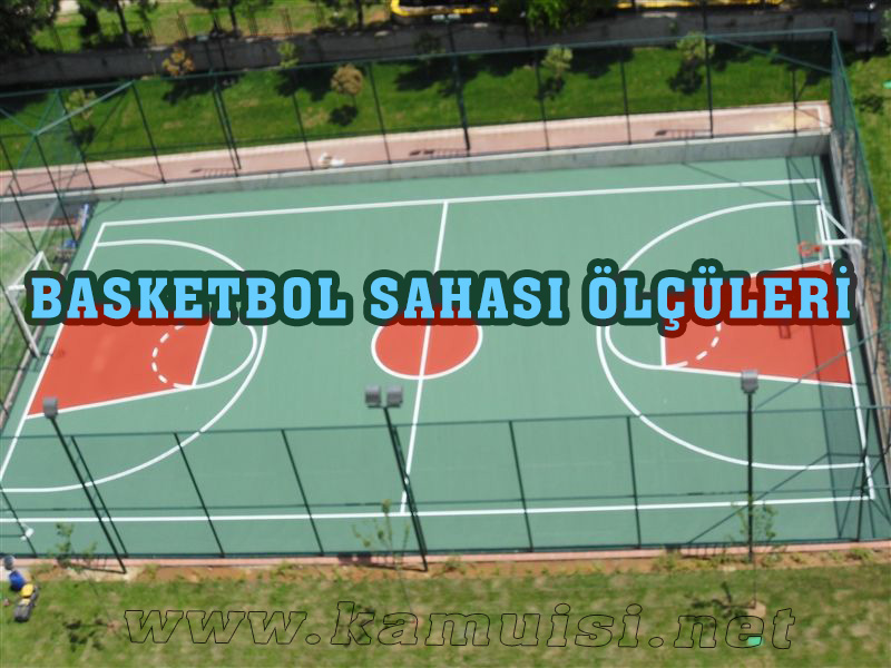 Basketbol Sahası Ölçüleri