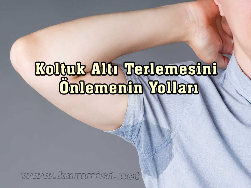 Koltuk Altı Terlemesini Önlemenin Yolları