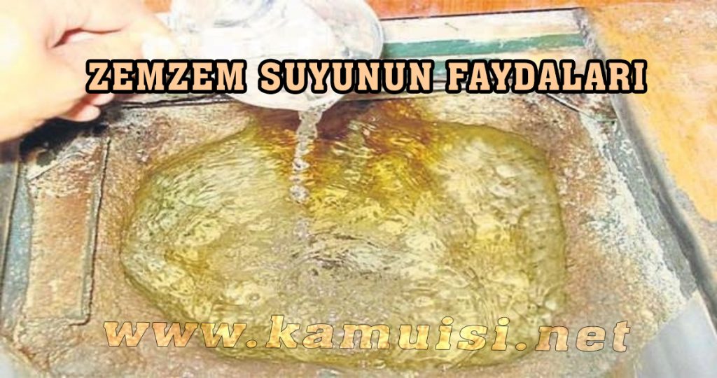 Zemzem suyunun faydaları