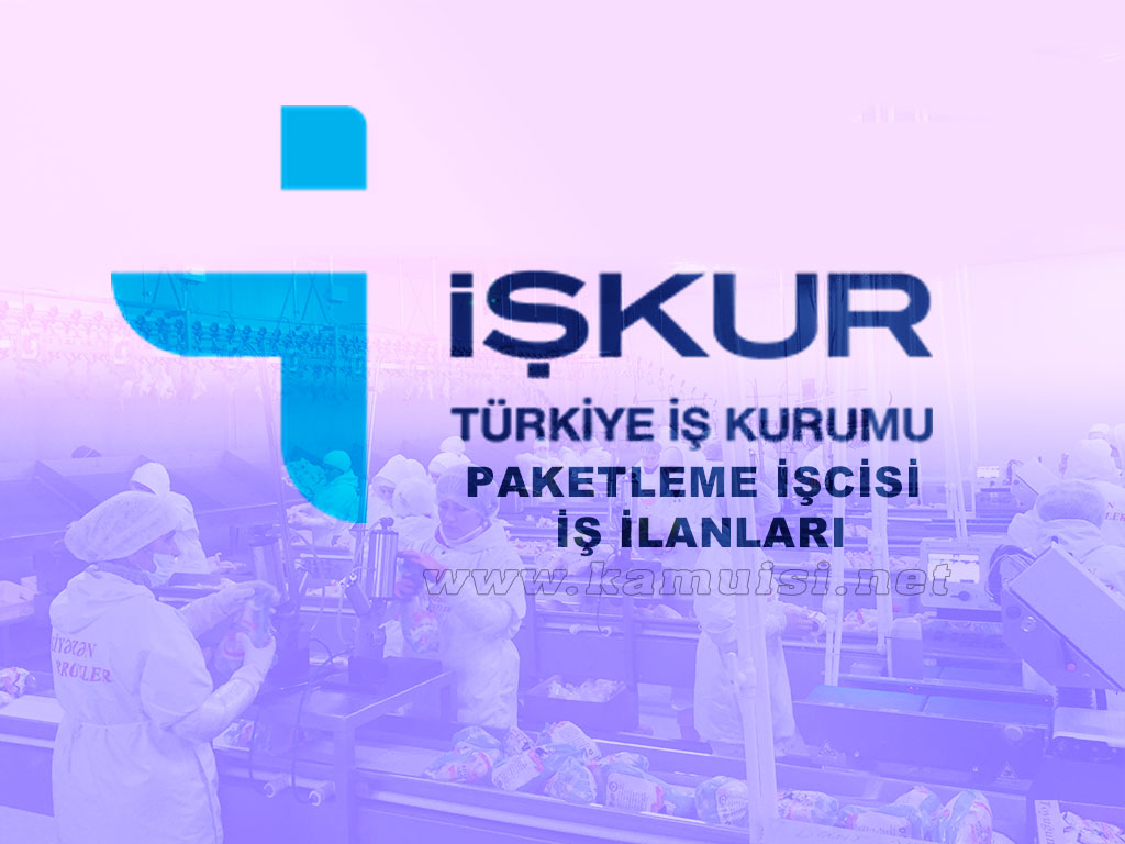 PAKETLEME İŞCİSİ İŞ İLANI