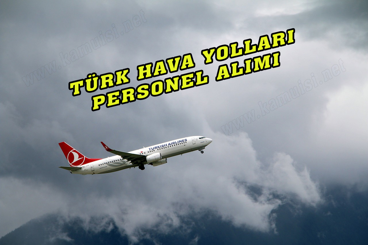 türk hava yollları personel alımı