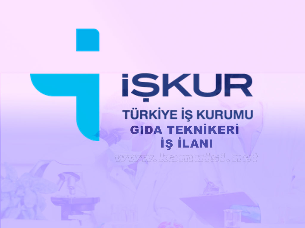 GIDA TEKNİKERİ İŞ İLANI